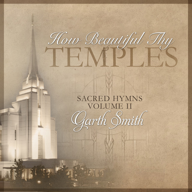 How Beautiful Thy Temples, Sacred Hymns, Vol. 2 album cover