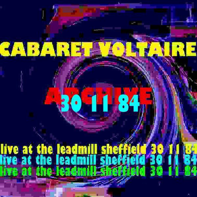Archive (Live at The Leadmill, Sheffield: 30th November 1984) album cover