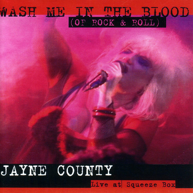 Wash Me In The Blood (Of Rock & Roll) album cover