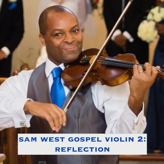 Sam West Gospel Violin 2: Reflection album cover