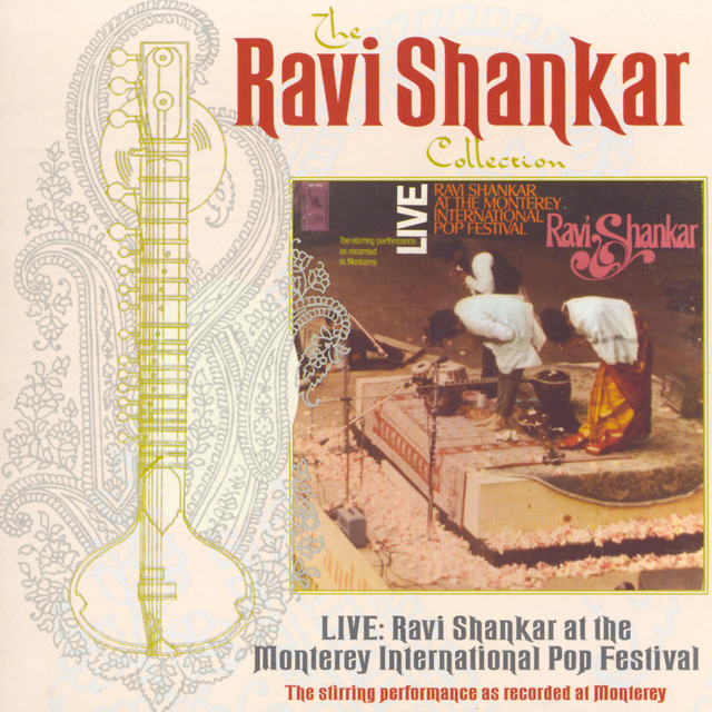 The Ravi Shankar Collection: Live: Ravi Shankar At The Monterey International Pop Festival album cover