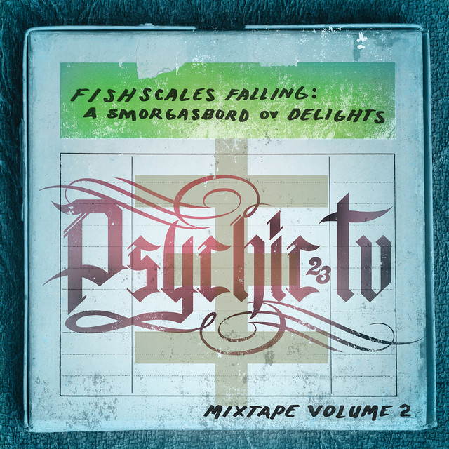 Fishscales Falling: A Smogasbord Ov Delights - Mixtape Volume 2 album cover