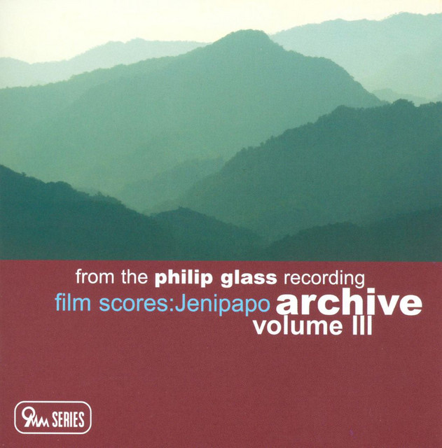 Jenipapo: From the Philip Glass Recording Archive, Volume III album cover