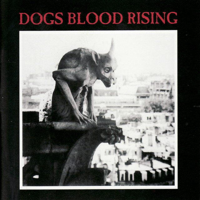 Dogs Blood Rising (Remastered) album cover