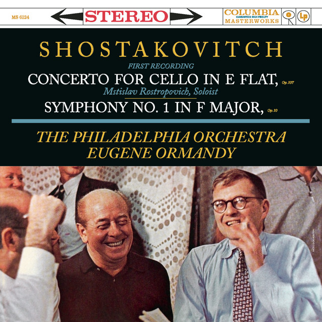 Shostakovich: Cello Concerto in E-Flat Major, Op. 107 & Symphony No. 1 in F Major, Op. 10 album cover
