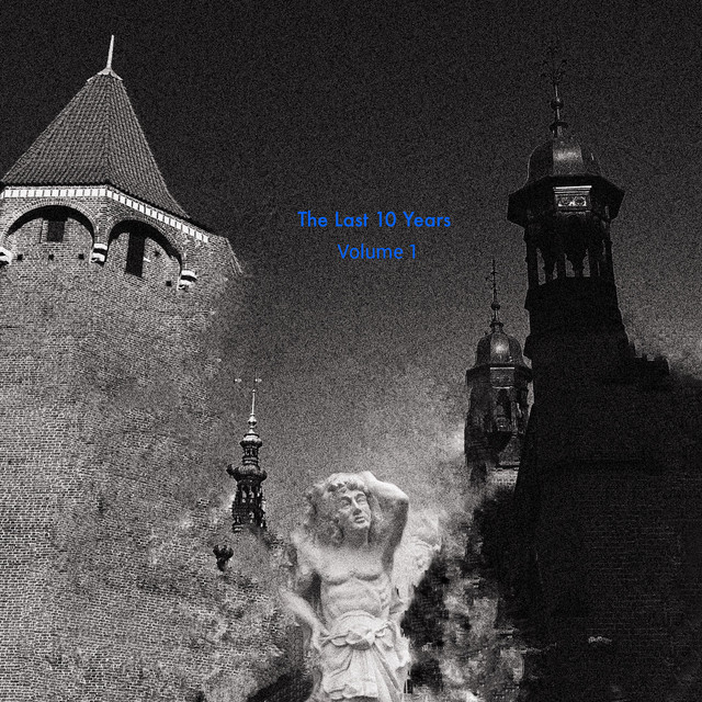 The Last 10 Years, Vol. 1 album cover