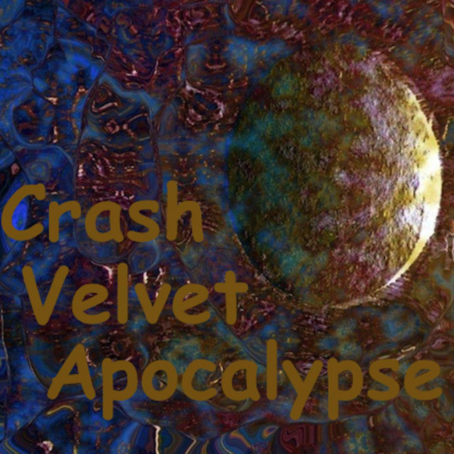 Crash Velvet Apocalypse (Live 1990-1991) album cover