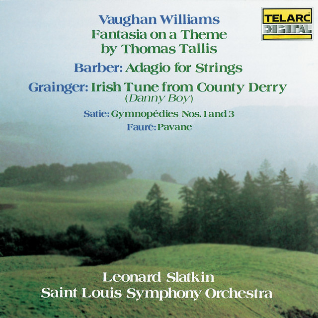 Vaughan Williams: Fantasia on a Theme by Thomas Tallis - Barber: Adagio for Strings - Grainger: Irish Tune from County Derry - Satie: Gymnopédies Nos. 1 & 3 - Fauré: Pavane album cover