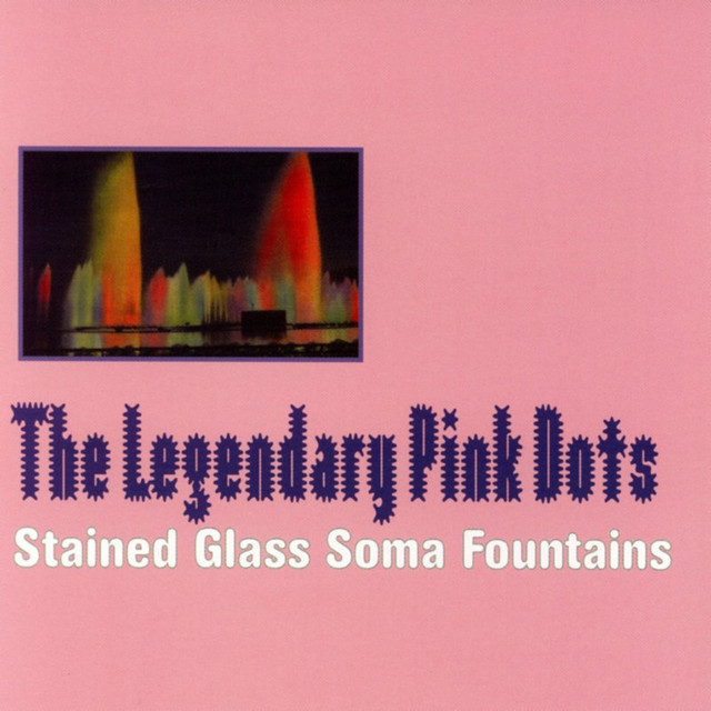 Stained Glass Soma Fountain (Disc 1) album cover