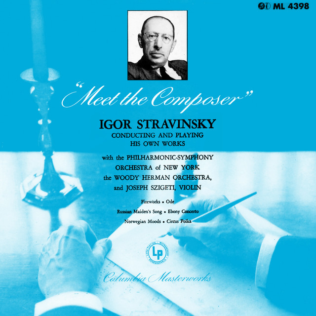 Meet the Composer: Igor Stravinsky Conducting and Playing His Own Works album cover