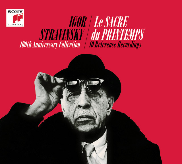 Igor Stravinsky - Le sacre du printemps (100th Anniversary Collectors Edition) album cover