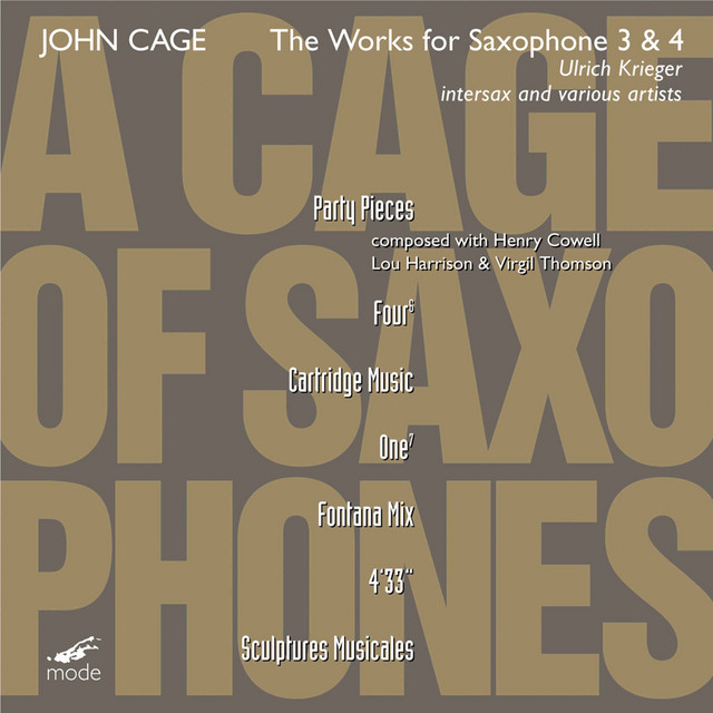 Cage: The Works for Saxophone, Vols. 3 & 4 album cover