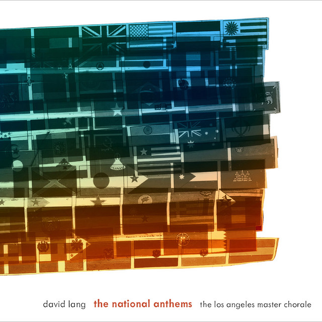 David Lang: The National Anthems & The Little Match Girl Passion album cover