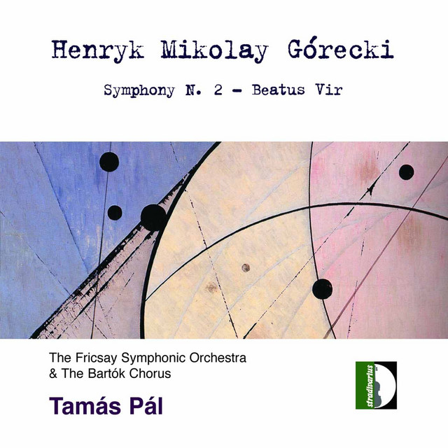 Górecki: Symphony No. 2, Op. 31 "Copernican" & Beatus vir, Op. 38 album cover