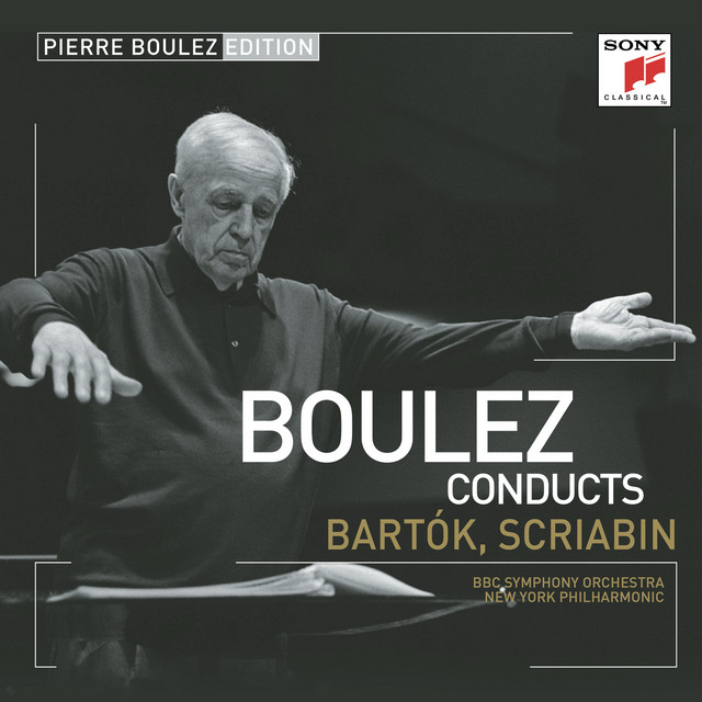Pierre Boulez Edition: Bartók & Scriabin album cover