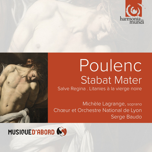 Poulenc: Stabat Mater. Salve Regina. Litanies à la Vierge noire album cover