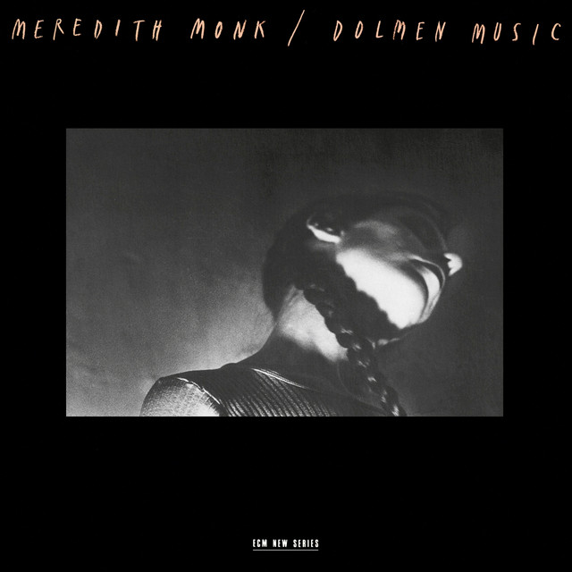 Meredith Monk: Dolmen Music album cover