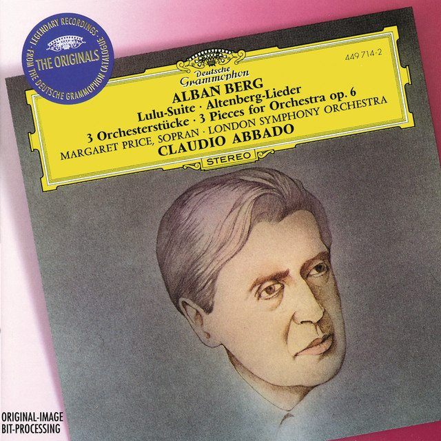 Berg: Lulu-Suite; Altenberg-Lieder; 3 Pieces for Orchestra Op.6 album cover
