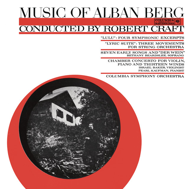 The Music of Alban Berg Conducted by Robert Craft (2023 Remastered Version) album cover