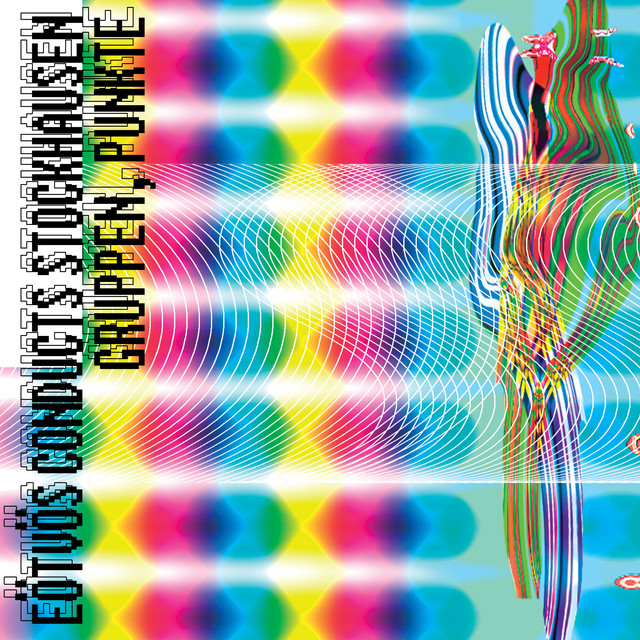 Eötvös conducts Stockhausen - Gruppen, Punkte album cover