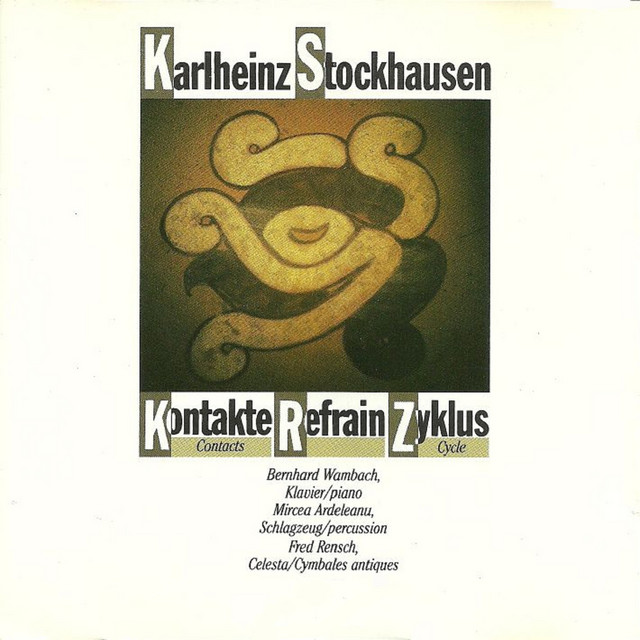 Stockhausen: Zyklus - Refrain - Kontakte album cover