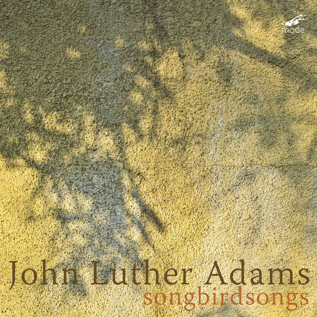 Luther Adams: Songbirdsongs album cover