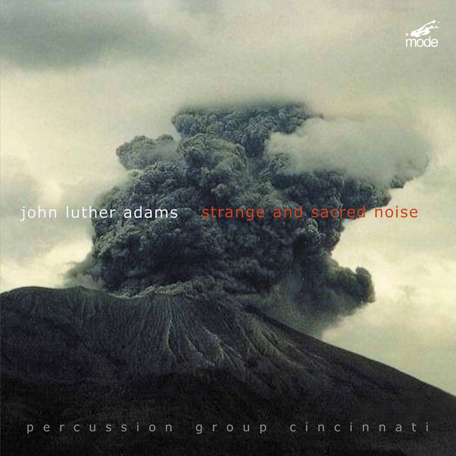 John Luther Adams: Strange and Sacred Noise album cover