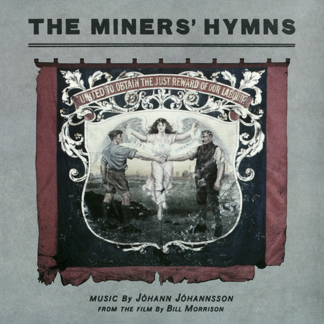 The Miners’ Hymns (Original Soundtrack) album cover
