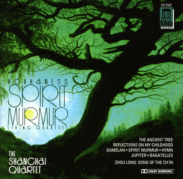 Hovhaness, A.: 4 Bagatelles / String Quartet Nos. 1-4 / Zhou, L.: Song of the Ch'In ( Spirit Murmur) album cover