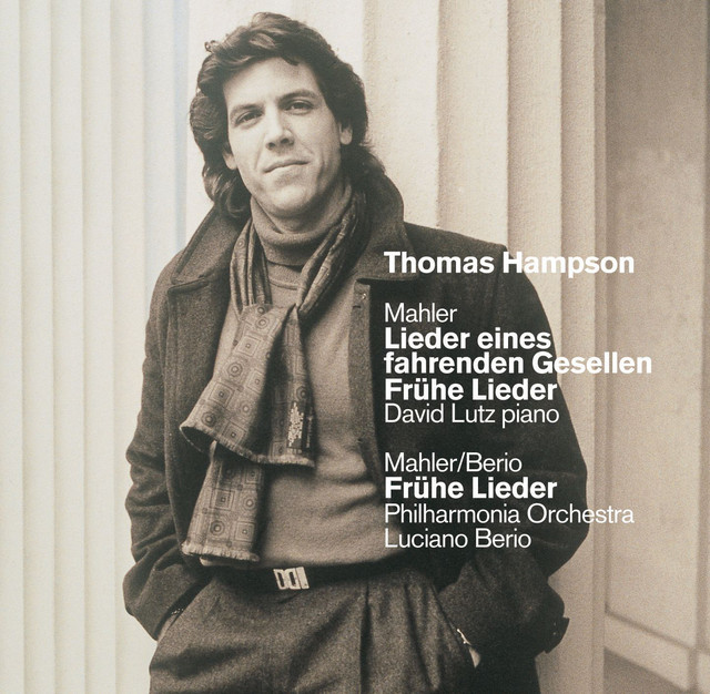 Mahler: Lieder eines fahrenden Gesellen [Songs of a Wayfarer] & Early Songs album cover