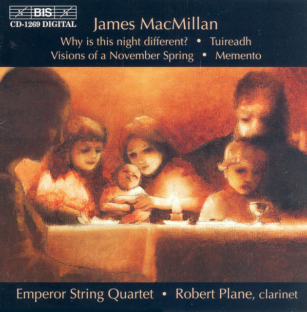 Macmillan: Why Is This Night Different? / Tuireadh / Visions of A November Spring album cover