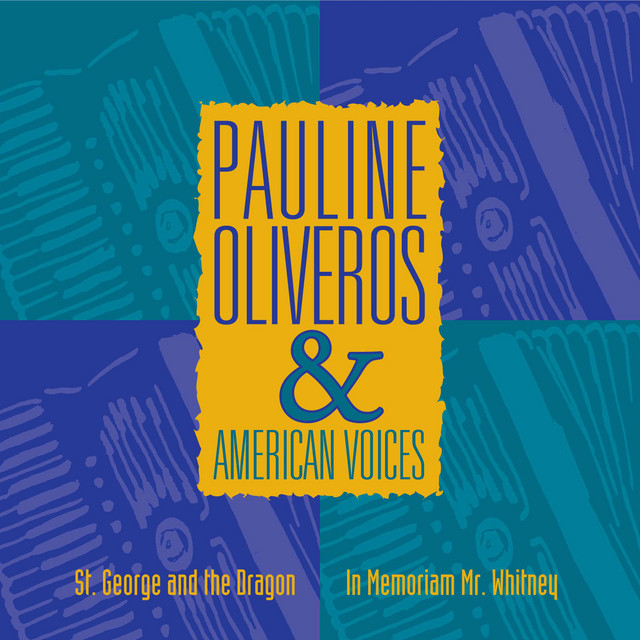 Pauline Oliveros & American Voices album cover