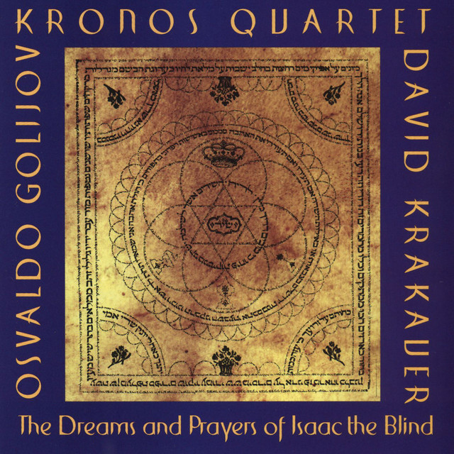 Osvaldo Golijov: The Dreams and Prayers of Isaac the Blind album cover