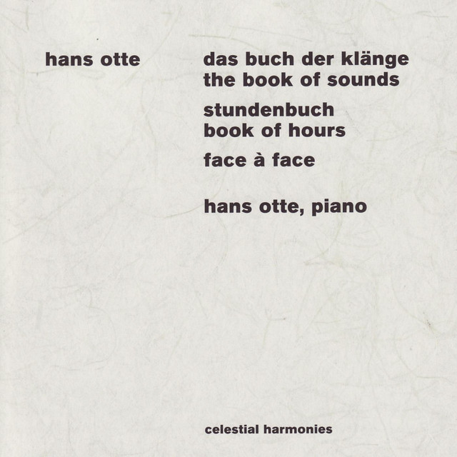 Otte: Das Buch der Klänge (The Book of Sounds) / Stundenbuch (Book of Hours) / Face à Face album cover