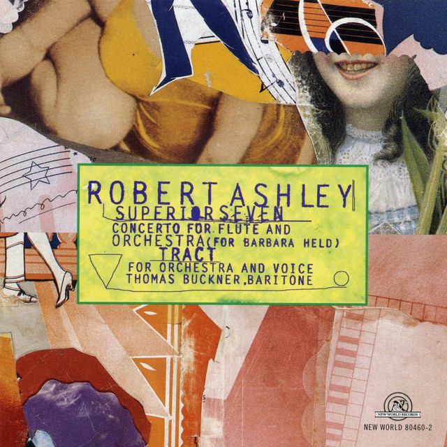 Robert Ashley: Superior Seven/Tract album cover