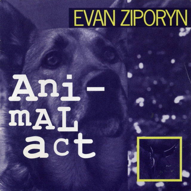 Evan Ziporyn: Animal Act album cover