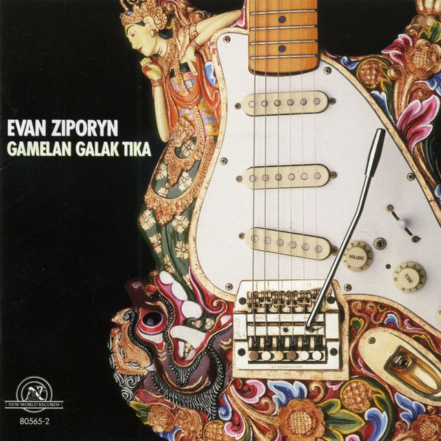Evan Ziporyn: Gamelan Galak Tika album cover