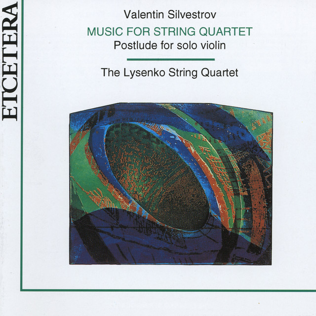 Valentin Silvestrov, Music for string quartet, Postlude for solo violin album cover