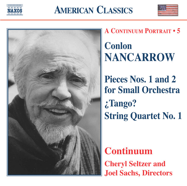 Nancarrow: Pieces for Small Orchestra / Tango? / String Quartet No. 1 album cover
