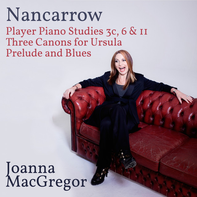Joanna MacGregor: Piano Works by Conlon Nancarrow album cover
