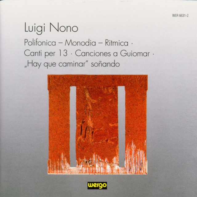Luigi Nono: Polifonica... / Canti Per 13 / + album cover