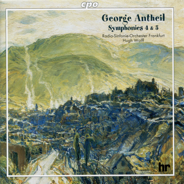 Antheil: Symphonies Nos. 4 & 5 album cover