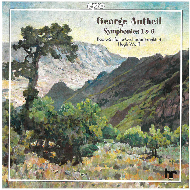 Antheil: Symphonies Nos. 1 & 6 album cover