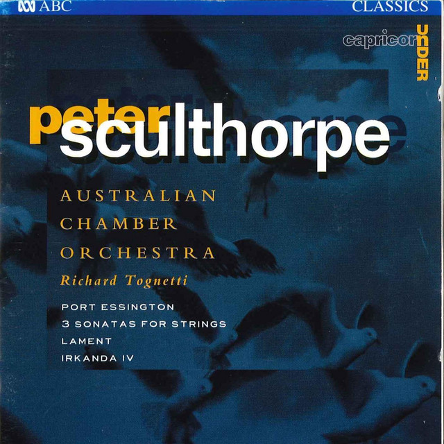 Sculthorpe: Port Essington / 3 Sonatas for Strings / Lament / Irkanda IV album cover