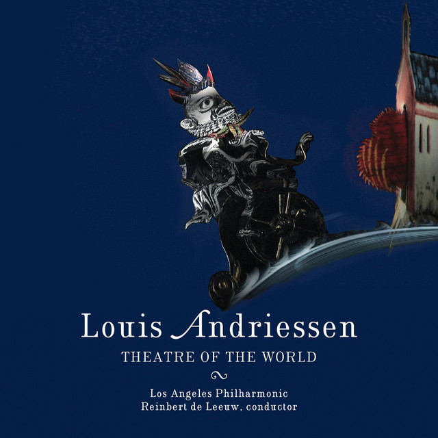 Andriessen: Theatre of the World album cover