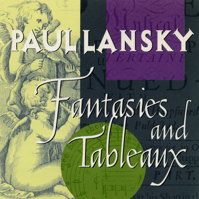 Paul Lansky: Fantasies and Tableaux album cover