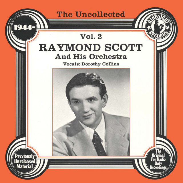 The Uncollected: Raymond Scott And His Orchestra (Vol 2) album cover