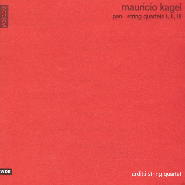 Mauricio Kagel: Pan and String Quartets Nos. 1, 2 & 3 album cover