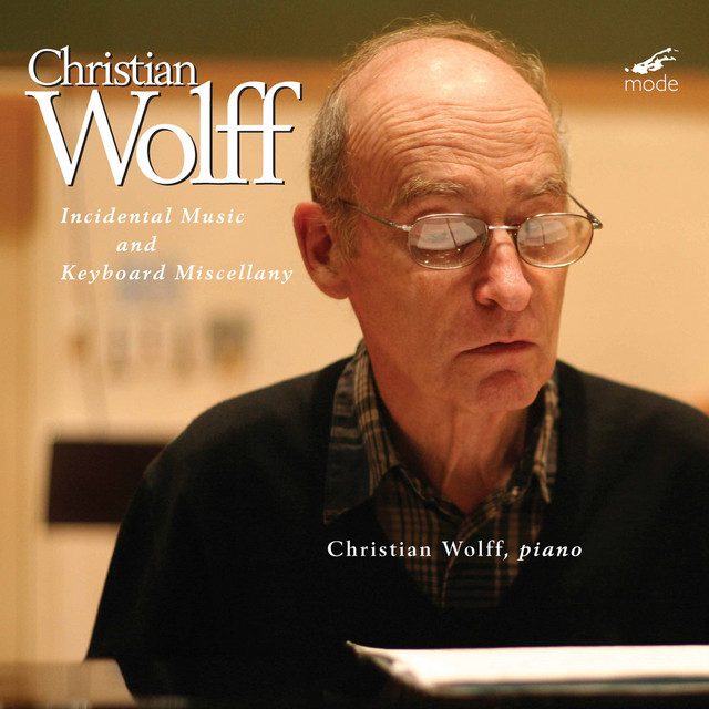 Christian Wolff: Incidental Music & Keyboard Miscellany album cover