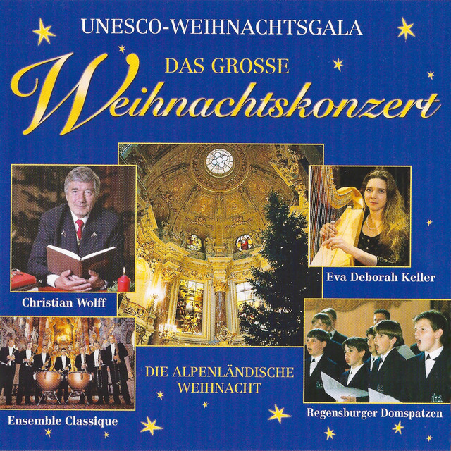 UNESCO-Weihnachtsgala: Das große Weihnachtskonzert - Die alpenländische Weihnacht album cover